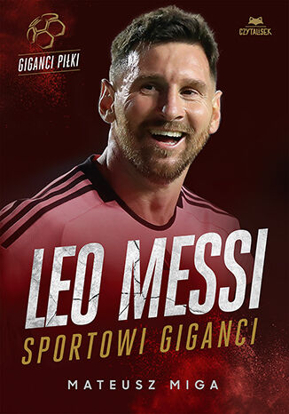 Leo Messi. Sportowi giganci Mateusz Miga - okadka audiobooks CD