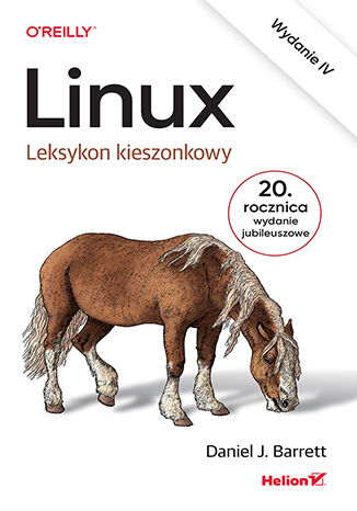 Linux. Leksykon kieszonkowy. Wydanie IV