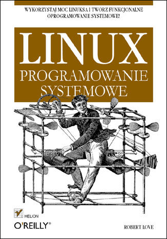 Linux. Programowanie systemowe Robert Love - okładka audiobooks CD