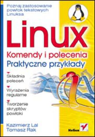 Linux. Komendy i polecenia. Praktyczne przykłady Kazimierz Lal, Tomasz Rak - okładka audiobooka MP3