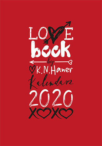 Okładka książki  LOVE book by K.N. Haner. Kalendarz 2020