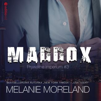 Maddox. Prywatne imperium #3 Melanie Moreland - okadka audiobooka MP3