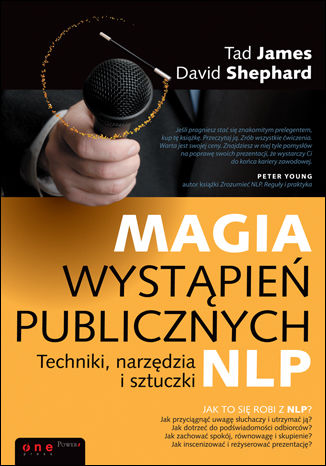 Magia wystpie publicznych. Techniki, narzdzia i sztuczki NLP Tad James, David Shephard - okadka audiobooka MP3