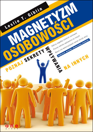 Okładka: Magnetyzm osobowości. Poznaj sekrety wpływania na innych