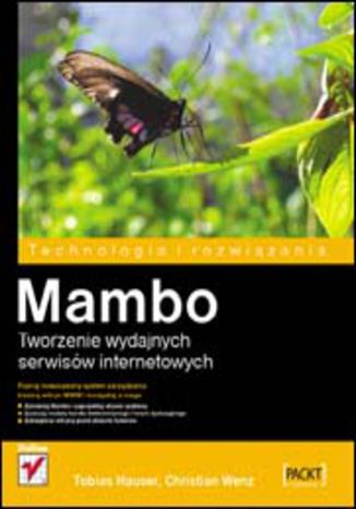 Okładka książki Mambo. Tworzenie wydajnych serwisów internetowych