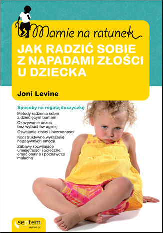 Okładka: Mamie na ratunek. Jak radzić sobie z napadami złości u dziecka