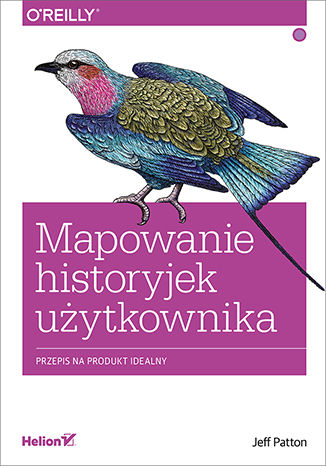 Okładka książki/ebooka Mapowanie historyjek użytkownika. Przepis na produkt idealny