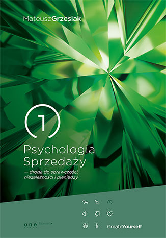 Okładka książki/ebooka Psychologia Sprzedaży - droga do sprawczości, niezależności i pieniędzy