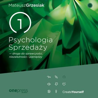 Psychologia Sprzedaży - droga do sprawczości, niezależności i pieniędzy Mateusz Grzesiak - okładka audiobooka MP3