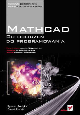 Okładka:Mathcad. Od obliczeń do programowania 