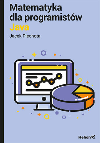 Matematyka dla programistów Java Jacek Piechota - okładka książki
