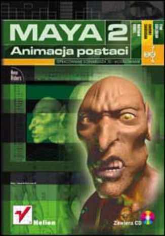 Okładka: Maya 2. Animacja postaci