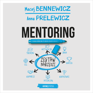 Mentoring. Zestaw narzędzi Maciej Bennewicz, Anna Prelewicz - okładka audiobooka MP3