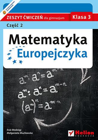 Okładka: Matematyka Europejczyka. Zeszyt ćwiczeń dla gimnazjum. Klasa 3. Część 2