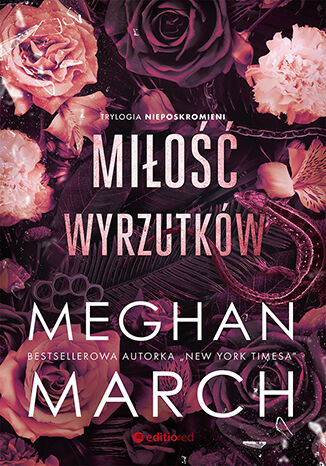 Okładka: Miłość wyrzutków. Trylogia Nieposkromionych #3