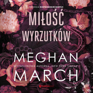 Okładka: Miłość wyrzutków. Trylogia Nieposkromionych #3