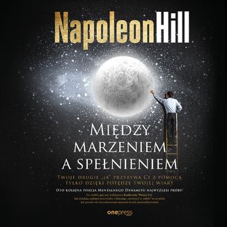 Między marzeniem a spełnieniem Napoleon Hill - okładka audiobooka MP3