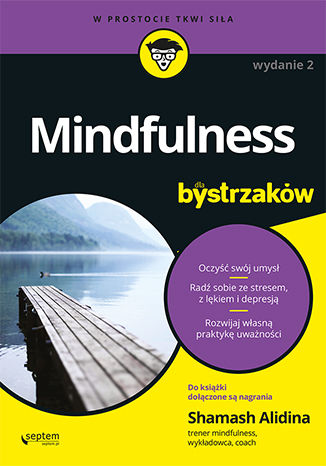 Mindfulness dla bystrzaków. Wydanie II Shamash Alidina - okładka audiobooks CD