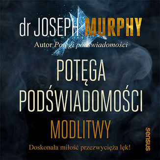 Okładka: Potęga podświadomości. Modlitwy