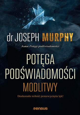 Okładka: Potęga podświadomości. Modlitwy