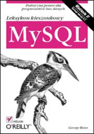 MySQL. Leksykon kieszonkowy. Wydanie II George Reese - okładka ebooka