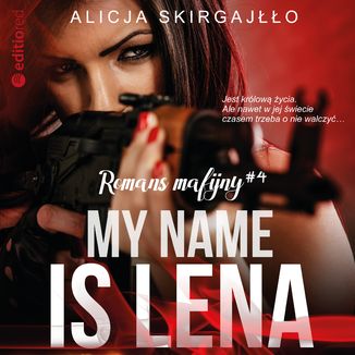 My name is Lena. Romans mafijny Alicja Skirgajłło - okładka audiobooka MP3