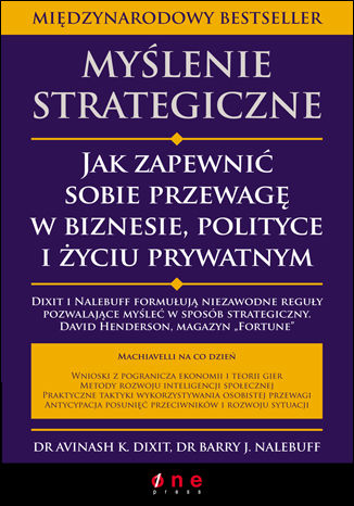 Mylenie strategiczne. Jak zapewni sobie przewag w biznesie, polityce i yciu prywatnym Avinash K. Dixit, Barry J. Nalebuff - okadka audiobooka MP3