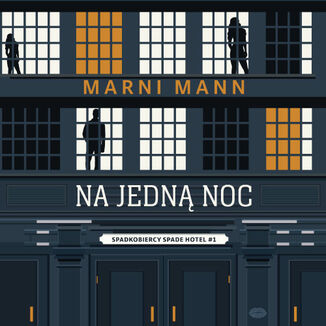Okładka: Na jedną noc. Spadkobiercy Spade Hotel #1