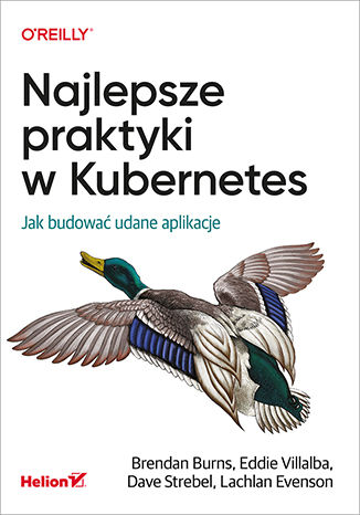 Okładka:Najlepsze praktyki w Kubernetes. Jak budować udane aplikacje 