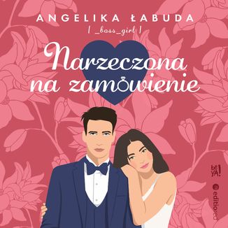 Narzeczona na zamówienie Angelika Łabuda - okładka audiobooka MP3
