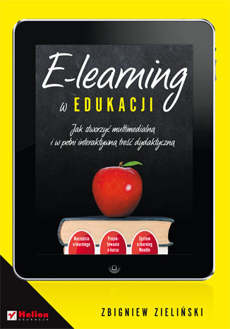 E-learning w edukacji. Jak stworzyć multimedialną i w pełni interaktywną treść dydaktyczną Zbigniew Zieliński  - okładka audiobooks CD
