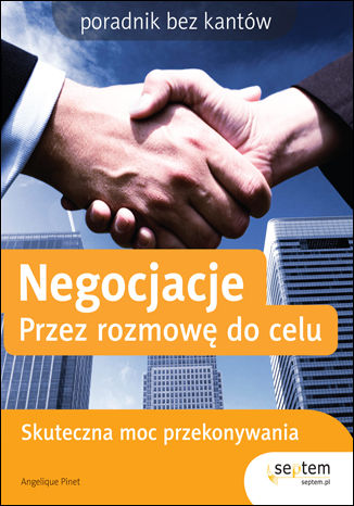 Okładka: Negocjacje. Przez rozmowę do celu. Poradnik bez kantów