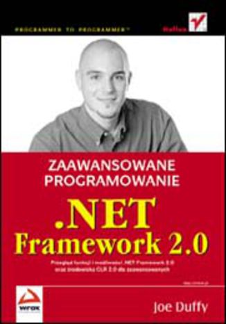 .NET Framework 2.0. Zaawansowane programowanie Joe Duffy - okładka książki