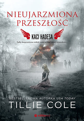 Okładka: Nieujarzmiona przeszłość. Kaci Hadesa