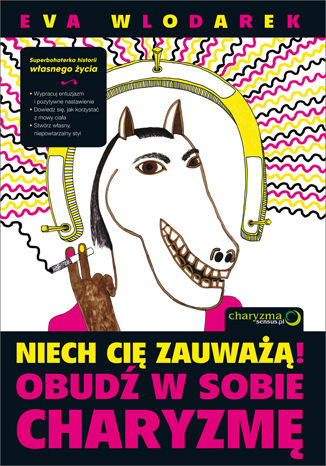Okładka: Niech Cię zauważą! Obudź w sobie charyzmę