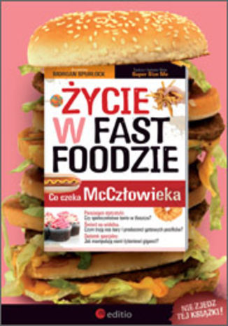 Okładka: Życie w fast foodzie. Co czeka McCzłowieka
