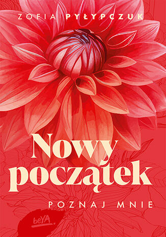 Nowy początek. Poznaj mnie Zofia Pyłypczuk - okładka audiobooks CD