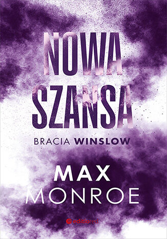 Okładka: Nowa szansa. Bracia Winslow #4