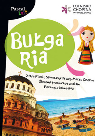 Okładka: Bułgaria. Przewodnik Pascal Lajt