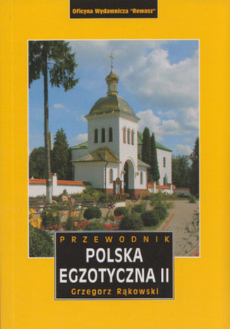 Polska egzotyczna tom 2. Przewodnik Rewasz Grzegorz Rąkowski - okładka audiobooks CD