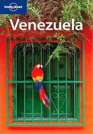 Wenezuela. Przewodnik Lonely Planet Daniel Schechter, Sandra Bao - okładka książki