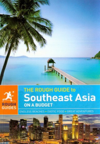 Okładka: Southeast Asia On A Budget (Azja Południowo-Wschodnia na każdą kieszeń). Przewodnik Rough Guide