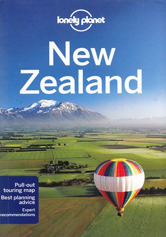 New Zealand (Nowa Zelandia). Przewodnik Lonely Planet Brett Atkinson,Charles Rawlings-Way,Lee Slater,Peter Dragicevich,Sarah Bennett - okładka książki