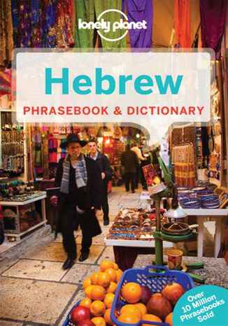 Hebrew Phrasebook (Izrael rozmówki hebrajskie). Lonely Planet  Justin Ben-Adam Rudelson,Klara Ilana Wistinetzki - okładka książki