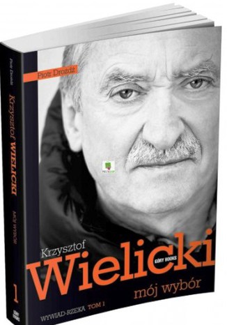 Krzysztof Wielicki. Mój wybór. Wywiad-rzeka. Tom 1 Piotr Drożdż - okładka audiobooks CD