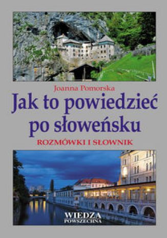 Jak to powiedzieć po słoweńsku Joanna Pomorska - okładka audiobooks CD
