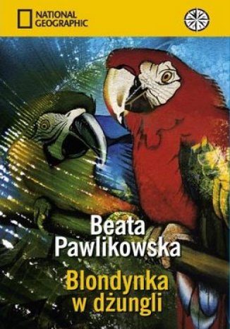 Blondynka w dungli (okadka mikka) Beata Pawlikowska - okadka ksiki
