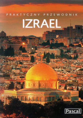 Izrael. Przewodnik praktyczny Pascal Adam Dylewski - okładka audiobooks CD
