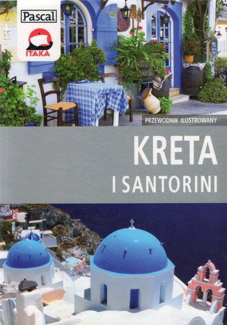 Okładka: Kreta i Santorini. Przewodnik Ilustrowany