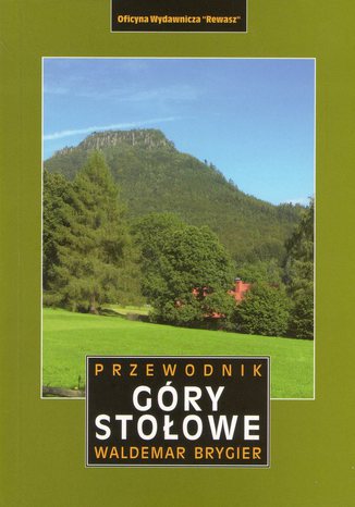 Okładka: Góry Stołowe. Przewodnik Rewasz Wyd. II